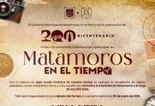 El Gobierno de Beto Granados invita a la ciudadanía a participar en “Matamoros en el Tiempo”, convocatoria del Bicentenario de la ciudad